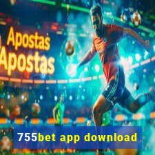 755bet app download